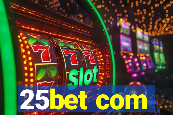 25bet com